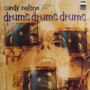 Sandy Nelson - Drums, Drums, Drums!