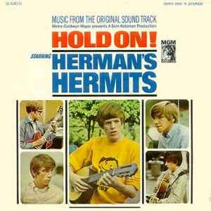 Herman's Hermits - Hold On!