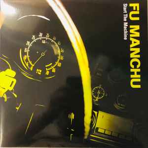 Fu Manchu - Start The Machine