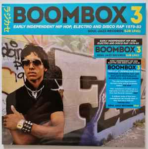 Various - Boombox 3 (Early Independent Hip Hop, Electro And Disco Rap 1979-83)