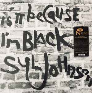 Syl Johnson - Is It Because I’m Black