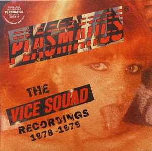 Plasmatics  - The Vice Squad Recordings 1978-1979