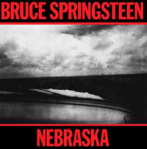 Bruce Springsteen - Nebraska