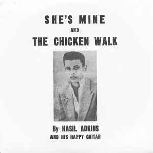 Hasil Adkins - She's Mine / Chicken Walk