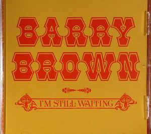 Barry Brown - I'm Still Waiting