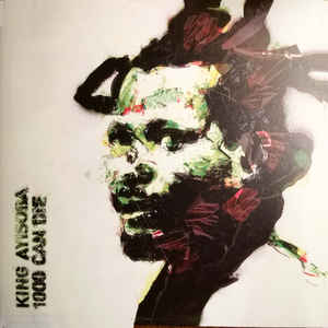 King Ayisoba - 1000 Can Die