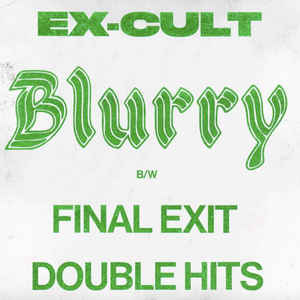 Ex-Cult - Blurry