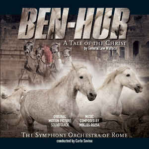 Miklos Rozsa - Ben-Hur A Tale Of The Christ (Original Motion Picture Soundtrack)