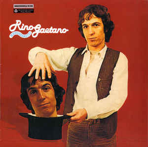 Rino Gaetano - Nuntereggaepiu'
