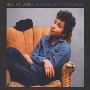Bob Dylan - Freewheelin' Outtakes - The Columbia Sessions, NYC, 1962
