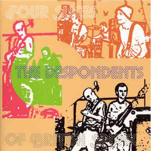 The Despondents - Four Slices Of British Spunk