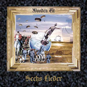 Wooden Tit - Sechs Lieder