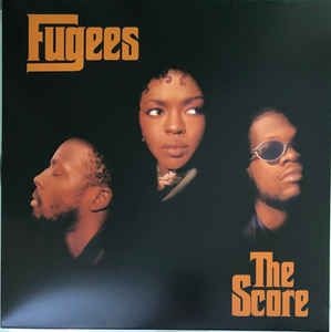 Fugees – The Score