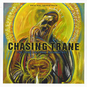 John Coltrane - Chasing Trane - The John Coltrane Documentary (Original Soundtrack)