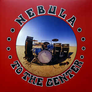 Nebula  - To The Center