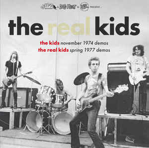  The Real Kids - November 1974 Demos / Spring 1977 Demos