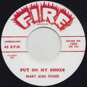 Mary Ann Fisher - Put On My Shoes / Wild As You Can Be