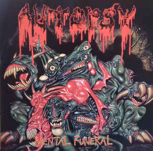 Autopsy  – Mental Funeral