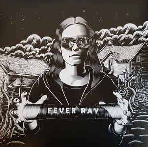 Fever Ray - Fever Ray