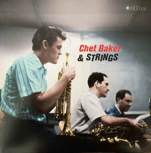 Chet Baker - Chet Baker & Strings