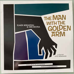 Elmer Bernstein & Orchestra - The Man With The Golden Arm