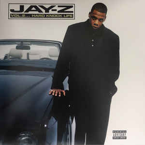 Jay-Z - Vol. 2... Hard Knock Life