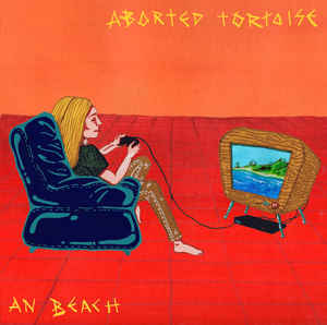 Aborted Tortoise - An Beach