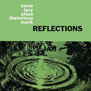 Steve Lacy - Reflections