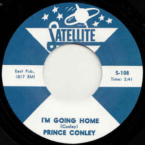 Prince Conley - I'm Going Home / All The Way