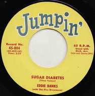 Eddie Banks & The Five Dreamers / Ernie Fields - Sugar Diabetes / Teen Flip