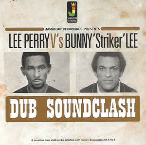 Lee Perry - Bunny 'Striker' Lee*