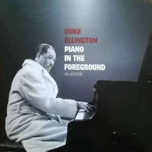 Duke Ellington - Piano In The Foreground