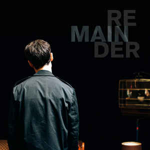 Schneider TM - Remainder (Original Motion Picture Soundtrack)