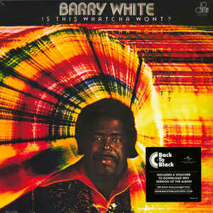 Barry White - Is This Whatcha Wont?