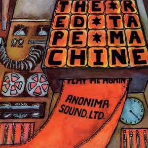 Anonima Sound Ltd. - Red Tape Machine