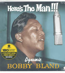 Bobby Bland - Here's The Man!!!