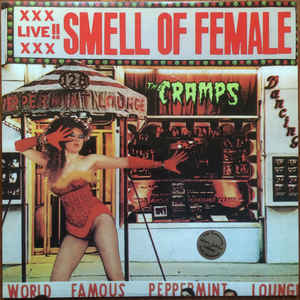 The Cramps - Smell Of Female