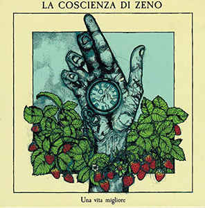 La Coscienza Di Zeno - Una Vita Migliore