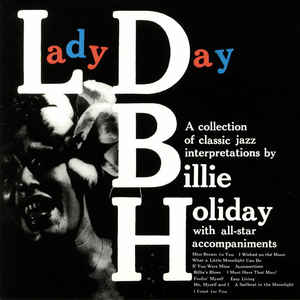 Billie Holiday - Lady Day