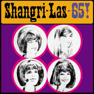 Shangri-Las - Shangri-Las-65!