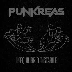 Punkreas - Inequilibrio Instabile