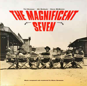 Elmer Bernstein - The Magnificent Seven