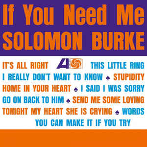 Solomon Burke - If You Need Me