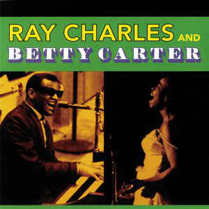Ray Charles And Betty Carter - Ray Charles And Betty Carter