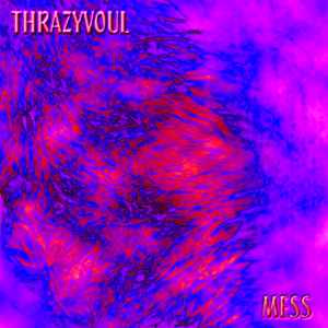 Thrazyvoul - Mess