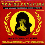 Various - New Orleans: The Original Sound Of Funk (The Second Line Strut)