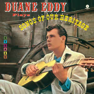 Duane Eddy - Songs Of Our Heritage