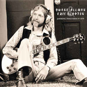 Duane Allman - Eric Clapton