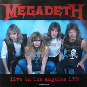 Megadeth - Live In Los Angeles 1995