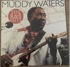 Muddy Waters - The R&B Hits